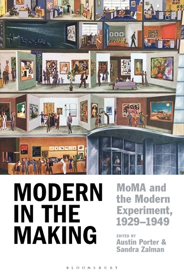 Modern in the Making: MoMA and the Modern Experiment, 1929-1949